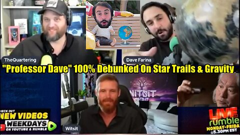 "Professor Dave" 100% Debunked On Star Trails & Gravity