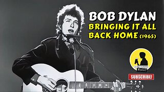 BOB DYLAN | BRINGING IT ALL BACK HOME (1965)