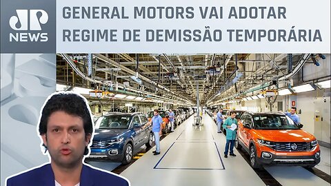 Volkswagen anuncia suspensão de atividade em 3 fábricas; Alan Ghani explica