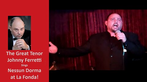 The Great Tenor Johnny Ferretti sings Nessun Dorma at La Fonda!