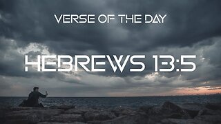 January 4, 2022 - Hebrews 13:5 // Verse of the Day