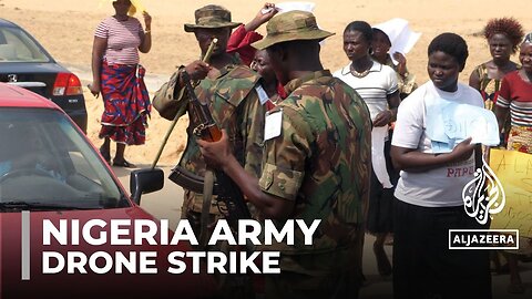 Nigeria army drone strike: Death toll expected to rise as dozens injured