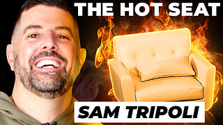 🔥 THE HOT SEAT with Sam Tripoli!