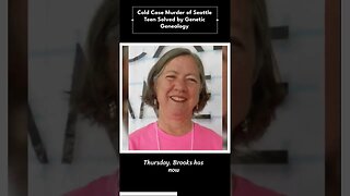 cold case murder of seattle teen solved by genetic genealogy