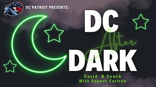 DC After Dark LIVE with Matt Couch, David Pollack and Puppet Carlson