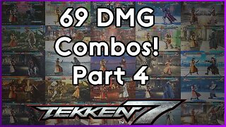 69 DMG Combos! PART 4