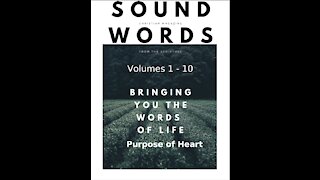 Sound Words, Purpose of Heart