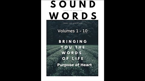 Sound Words, Purpose of Heart