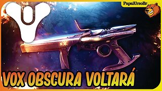 DESTINY 2 │ BUNGIE ANUNCIA A VOLTA DA MISSÃO VOX OBSCURA E EXOTICA COM BORDAS VERMELHAS