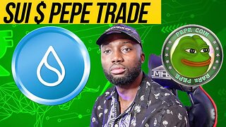 SUI Token Profit Strategy. PEPE Trade update