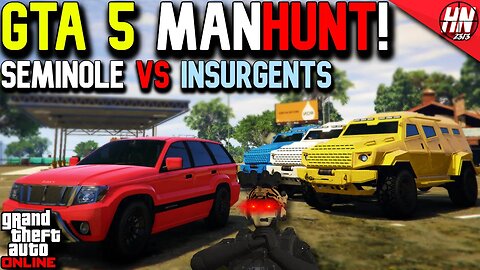 ManHunt! - Insurgents vs Seminole! | GTA Online