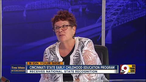 This Week in Cincinnati: Cincinnati State gets national accreditation for preschool program