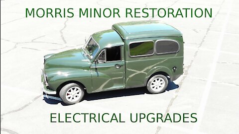 Upgrade the Morris Minor's Puny Electrical System