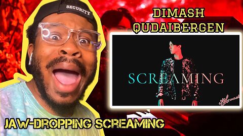 Dimash's Qudaibergen Jaw-Dropping Screaming Performance: Dimash - Screaming | Reaction