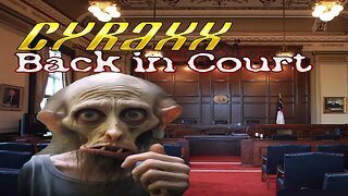 Cyraxx - Back in Court