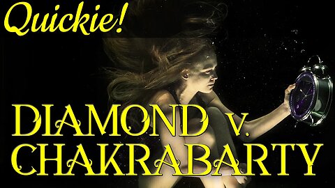 Quickie: Diamond v. Chakrabarty