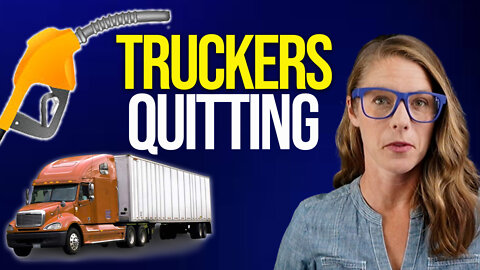 Why truck drivers are quitting - and what could happen