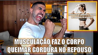 Musculação faz o corpo queimar gordura no repouso!