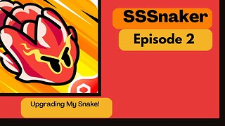 SSSnaker | Upgrading My Snake! - (Ep 2)