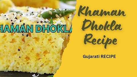 Khaman Dhokla recipe