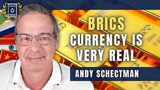 It Would Be 'Really Foolish' to Underestimate Gold-Backed BRICS Currency: Andy Schectman