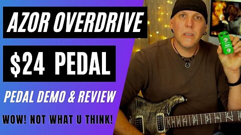 Azor Overdrive Guitar Effect Pedal $24 Demo & Review (not what you think!)