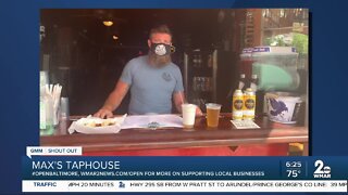 Max's Taphouse in Fells Point says "We're Open Baltimore!"