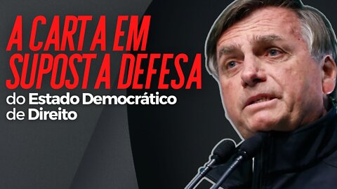 A Carta em suposta defesa do Estado Democrático de Direito