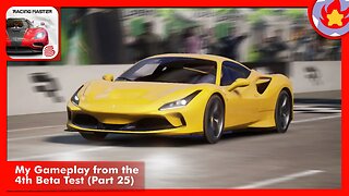 My Gameplay from the 4th Beta Test (Part 25) | Racing Master