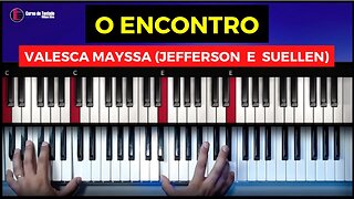 O Encontro - Valesca Mayssa e Jefferson e Suellen - Aula de Teclado