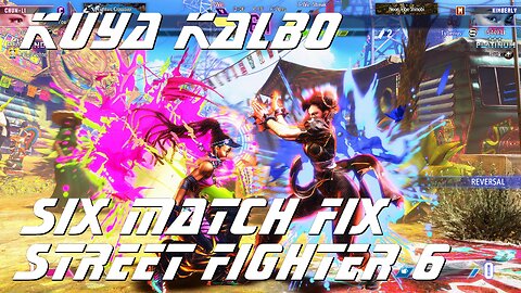 Kuya Kalbo Six Match Fix Street FIghter 6: 05-16-2024 Part 2