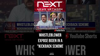Whistleblower Expose Biden in a "Kickback Scheme #shorts