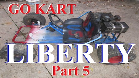 Liberty Go Kart Part 5 TECUMSEH 8hp