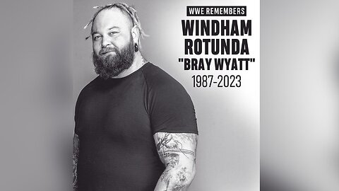 R. I. P BRAY WYATT😭😭