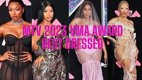 MTV 2023 VMA Best Dressed And Best Performances Review