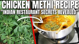 Authentic Chicken Methi Recipe | British Indian Restaurant Style | Latifs Inspired