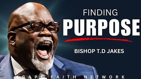 Finding Your Purpose by TD JAKES - Discovering Your Life's Calling