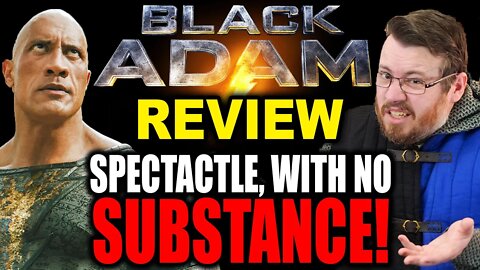 Black Adam deep dive REVIEW - Spectacle with no substance