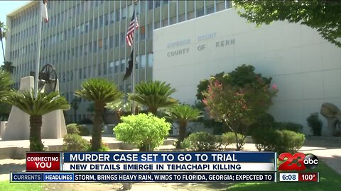 Tehachapi women accused of killing ex-boyfriend headed to trial