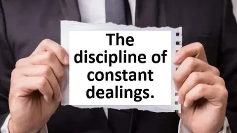 Reputation is Critical for Long Term Profits | The Discipline of Constant Dealings
