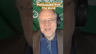 Democracy: Psychopaths Rule The World, Now What?