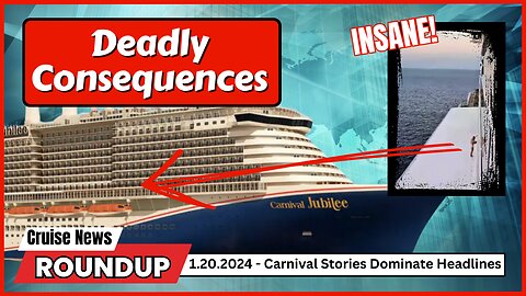 Cruise News: Carnival Delays, Rumors and Shenanigans