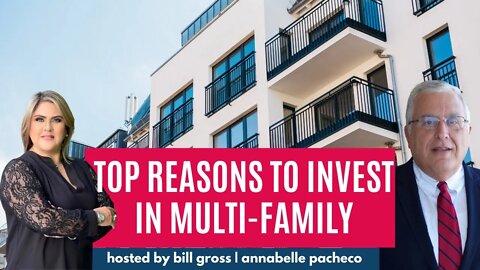 Top Reasons to Invest in Multi-Family Real Estate | with Annabelle Pacheco