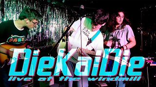 DieKaiDie Live at The Windmill