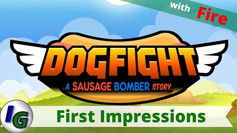 Dogfight - A Sausage Bomber Story First Impression Gameplay on Xbox with Fire