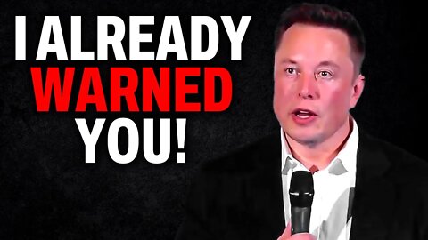 "This is SO Serious, People Should Be PREPARED!" - Elon Musk