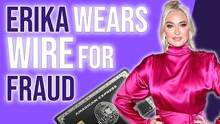 Erika Wears wire for fraud & I have a message for Erika!