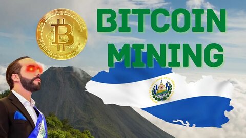 The Future of Bukele El Salvador and Bitcoin Mining | Bitcoin Mining In El Salvador Explained
