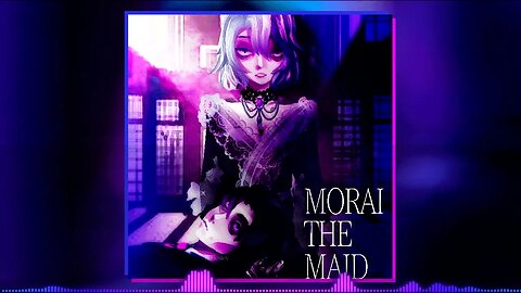 Morai The Maid - anxiously