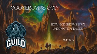 Goosebumps God: How God Shows Up in Unexpected Places!